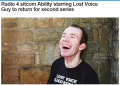 Check out the BBC Radio 4 sitcom Ability, starring Lee Ridley 'Lost Voice Guy'